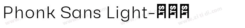 Phonk Sans Light字体转换